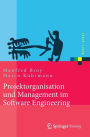 Projektorganisation und Management im Software Engineering
