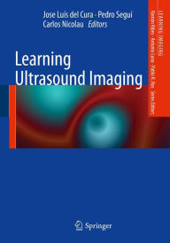Title: Learning Ultrasound Imaging, Author: Jose Luís del Cura