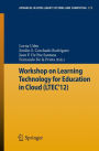 Workshop on Learning Technology for Education in Cloud (LTEC'12)