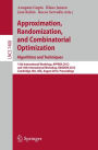 Approximation, Randomization, and Combinatorial Optimization. Algorithms and Techniques: 15th International Workshop, APPROX 2012, and 16th International Workshop, RANDOM 2012, Cambridge, MA, USA, August 15-17, 2012, Proceedings