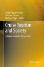 Cruise Tourism and Society: A Socio-economic Perspective