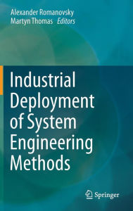 Title: Industrial Deployment of System Engineering Methods, Author: Alexander Romanovsky
