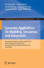 Computer Applications for Modeling, Simulation, and Automobile: International Conferences, MAS and ASNT 2012, Held in Conjunction with GST 2012, Jeju Island, Korea, November 28-December 2, 2012. Proceedings