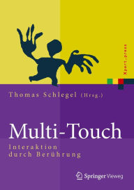 Title: Multi-Touch: Interaktion durch Berührung, Author: Thomas Schlegel