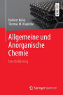 Allgemeine und Anorganische Chemie: Eine Einführung