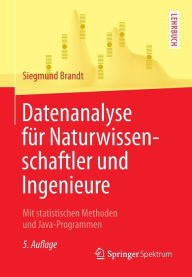 Title: Datenanalyse für Naturwissenschaftler und Ingenieure: Mit statistischen Methoden und Java-Programmen, Author: Siegmund Brandt