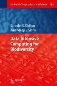 Title: Data Intensive Computing for Biodiversity, Author: Sarinder K. Dhillon