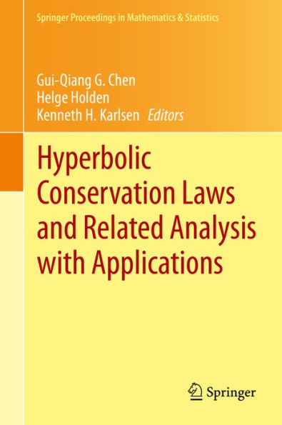 Hyperbolic Conservation Laws and Related Analysis with Applications: Edinburgh, September 2011