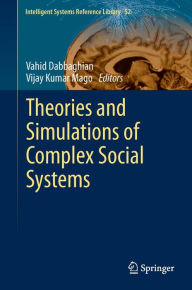 Title: Theories and Simulations of Complex Social Systems, Author: Vahid Dabbaghian
