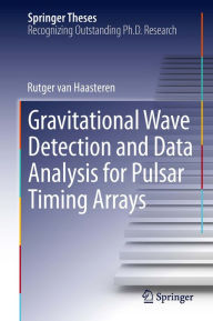 Title: Gravitational Wave Detection and Data Analysis for Pulsar Timing Arrays, Author: Rutger van Haasteren