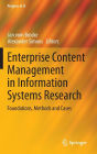 Enterprise Content Management in Information Systems Research: Foundations, Methods and Cases