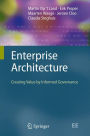 Enterprise Architecture: Creating Value by Informed Governance