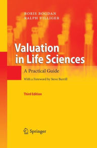 Title: Valuation in Life Sciences: A Practical Guide / Edition 3, Author: Boris Bogdan