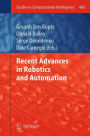 Recent Advances in Robotics and Automation