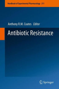 Title: Antibiotic Resistance, Author: Anthony R.M. Coates