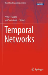 Title: Temporal Networks, Author: Petter Holme