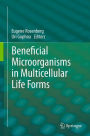 Beneficial Microorganisms in Multicellular Life Forms