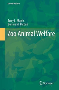 Title: Zoo Animal Welfare, Author: Terry Maple