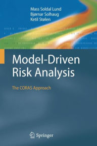 Title: Model-Driven Risk Analysis: The CORAS Approach, Author: Mass Soldal Lund
