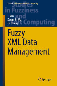 Title: Fuzzy XML Data Management, Author: Li Yan