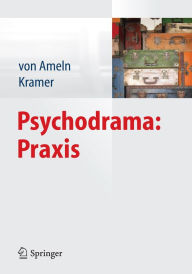 Title: Psychodrama: Praxis, Author: Falko Ameln