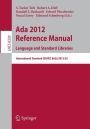 Ada 2012 Reference Manual. Language and Standard Libraries: International Standard ISO/IEC 8652/2012 (E)