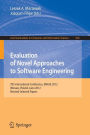 Evaluation of Novel Approaches to Software Engineering: 7th International Conference, ENASE 2012, Wroclaw, Poland, June 29-30, 2012, Revised Selected Papers