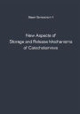 New Aspects of Storage and Release Mechanisms of Catecholamines: Held at Grosse Ledder near Cologne, Germany, October 9th- 12th, 1969