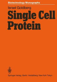 Title: Single Cell Protein, Author: Israel Goldberg