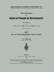 Title: Über die Erfahrungsgrundlagen unseres Wissens, Author: A. Meinong