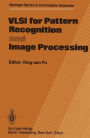 VLSI for Pattern Recognition and Image Processing