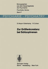 Title: Zur Größenkonstanz bei Schizophrenen: Eine experimentalpsychologische Untersuchung, Author: Susanne Meyer-Osterkamp