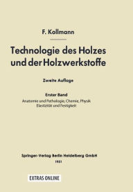 Title: Technologie des Holzes und der Holzwerkstoffe: 1. Band / Edition 2, Author: Franz Kollmann