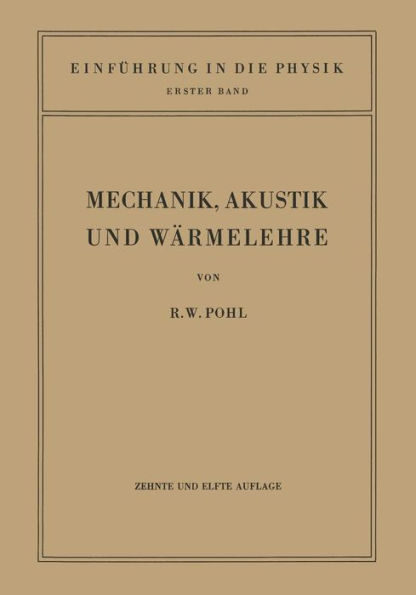 Einführung in die Mechanik, Akustik und Wärmelehre