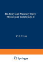 Re-entry and Planetary Entry Physics and Technology: II / Advanced Concepts, Experiments, Guidance-Control and Technology