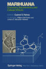 Marihuana: Chemistry, Biochemistry, and Cellular Effects