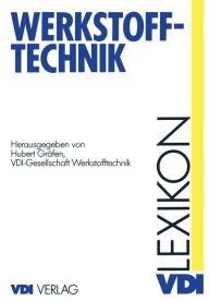 Title: Lexikon Werkstofftechnik: Berichtigter Nachdruck, Author: Hubert Grïfen