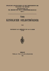 Title: ï¿½ber Kindliche Selbstmï¿½rder, Author: E. Redlich