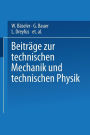 Beiträge zur Technischen Mechanik und Technischen Physik: August Föppl zum Siebzigsten Geburtstag am 25. Januar 1924