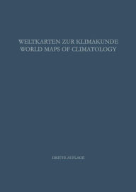 Title: Weltkarten zur Klimakunde / World Maps of Climatology, Author: H.E.  Landsberg