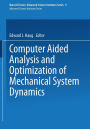 Computer Aided Analysis and Optimization of Mechanical System Dynamics