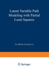 latent variable path modeling with partial least squares latent variable path modeling with partial least squares