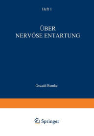 Title: ï¿½ber Nervï¿½se Entartung, Author: Oswald Bumke