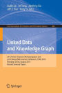 Linked Data and Knowledge Graph: Seventh Chinese Semantic Web Symposium and the Second Chinese Web Science Conference, CSWS 2013, Shanghai, China, August 12-16, 2013. Revised Selected Papers