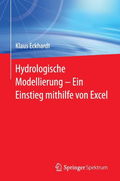 Hydrologische Modellierung ? Ein Einstieg mithilfe von Excel