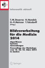 Bildverarbeitung fï¿½r die Medizin 2014: Algorithmen - Systeme - Anwendungen Proceedings des Workshops vom 16. bis 18. Mï¿½rz 2014 in Aachen