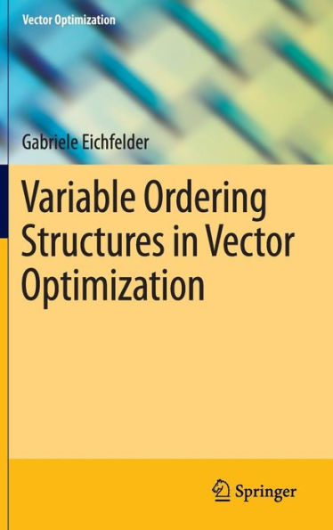 Variable Ordering Structures in Vector Optimization