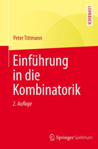 Title: Einführung in die Kombinatorik, Author: Peter Tittmann