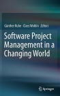 Software Project Management in a Changing World
