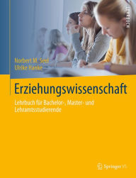 Title: Erziehungswissenschaft: Lehrbuch für Bachelor-, Master- und Lehramtsstudierende, Author: Norbert M. Seel